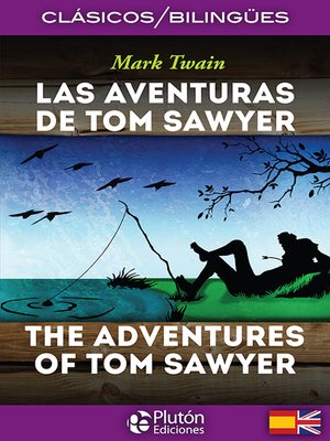 cover image of Las aventuras de Tom Sawyer – the adventures of Tom Sawyer